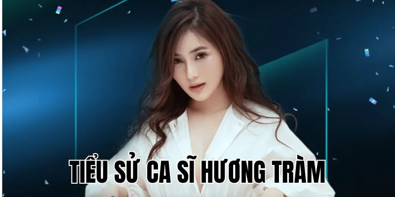 Ca Sĩ Hương Tràm: Đồ Sộ Với Album Hot Hit