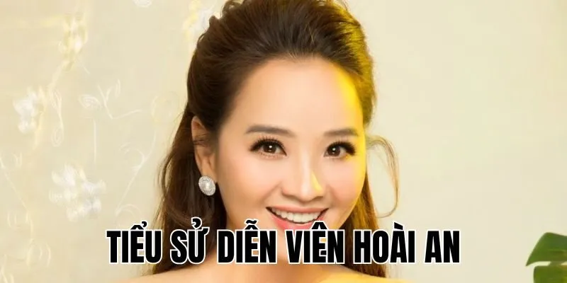 Diễn Viên Hoài An & Chuyện Tình Cảm Không Suôn Sẻ