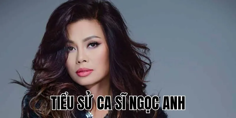 Tiểu Sử Ca Sĩ Ngọc Anh Thành Viên Nhóm Tam ca 3A