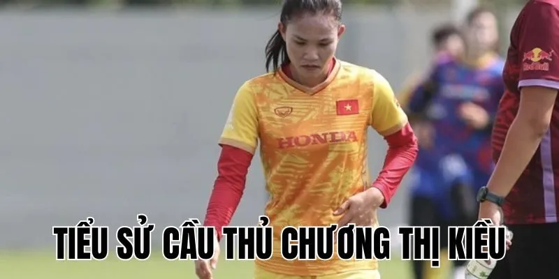 Tiểu sử cầu thủ Chương Thị Kiều: Thành Tựu Với Đội Tuyển Quốc Gia